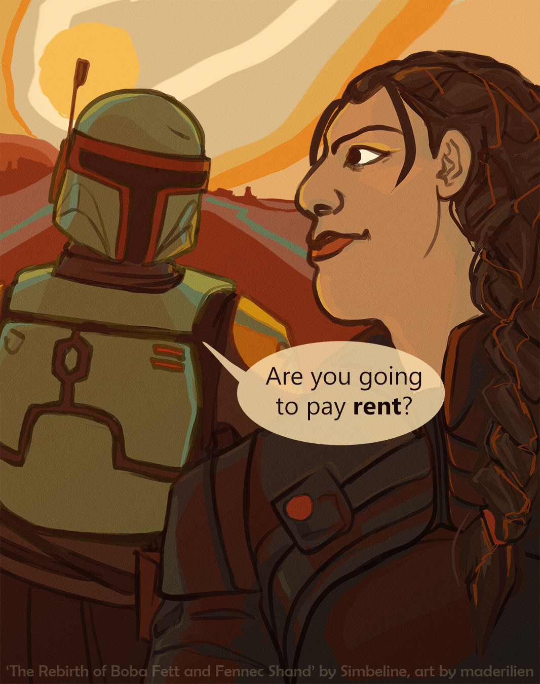 Illustration of Boba and Fennec from the previous scene. Fennec is looking over her shoulder at Boba. Boba is asking Fennec if she's going to pay rent.
